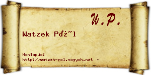 Watzek Pál névjegykártya
